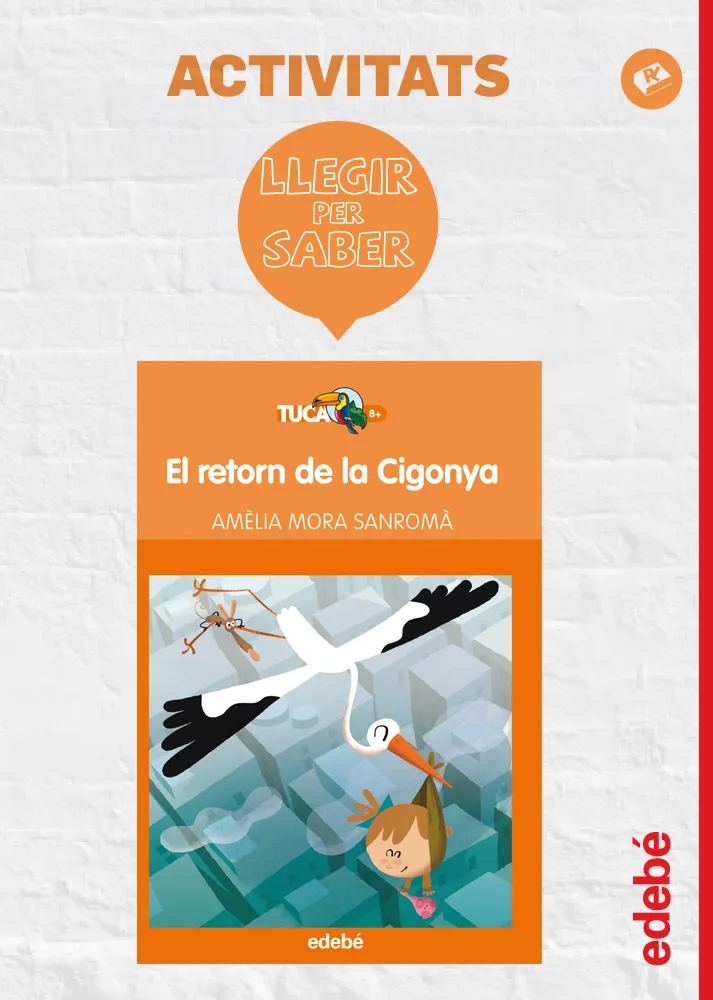 RETORN DE LA CIGONYA, EL + LLIBRE D'ACTIVITATS