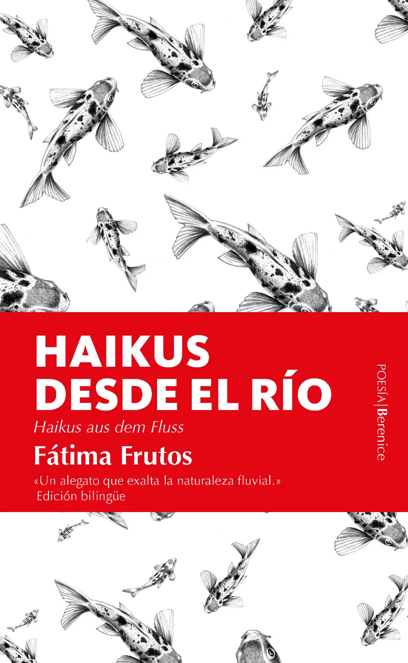 HAIKUS DESDE EL RIO-HAIKUS AUS DEM FLUSS-
