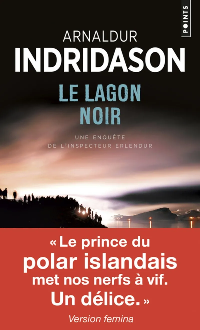 LAGON NOIR,LE -UNE ENQUETE DE L'INSPECTEUR ERLENDUR-