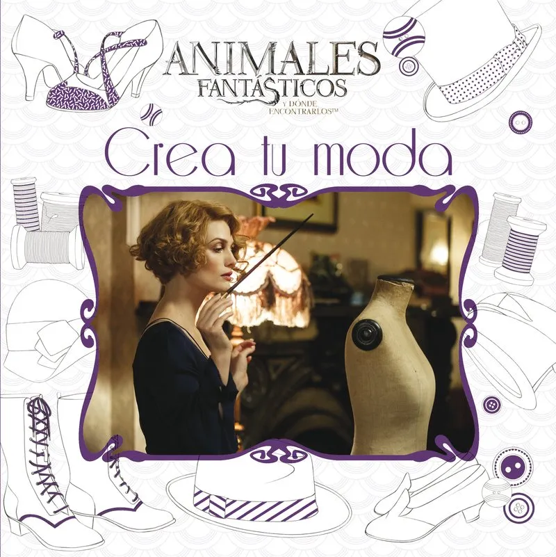 ANIMALES FANTASTICOS. CREA TU MODA
