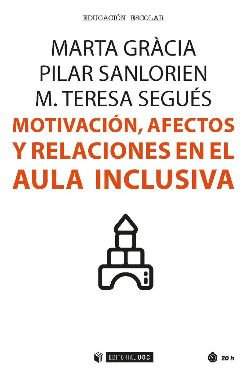 MOTIVACION, AFECTOS Y RELACIONES EN EL AULA INCLUSIVA
