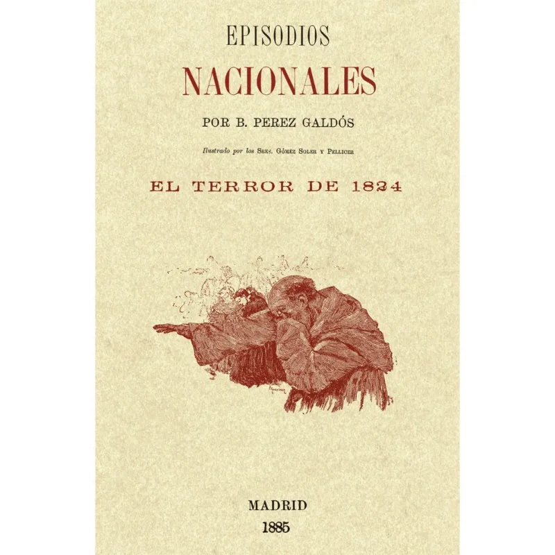 EPISODIOS NACIONALES -EL TERROR DE 1824-