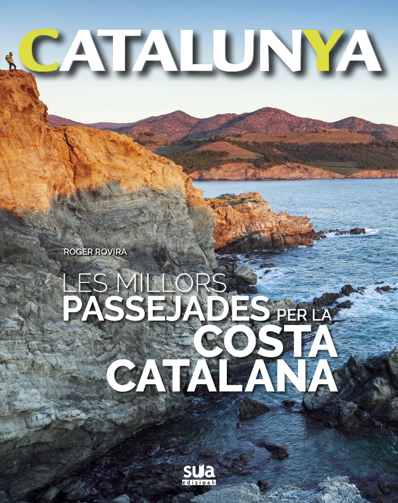 CATALUNYA -LES MILLORS PASSEJADES PER LA COSTA CATALANA-