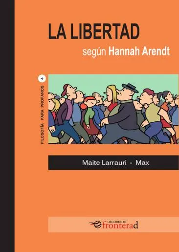 LIBERTAD SEGUN HANNAH ARENDT,LA