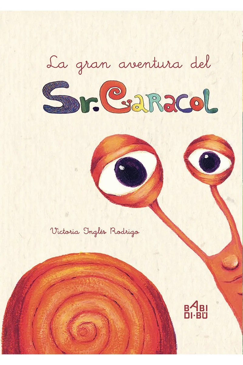 GRAN AVENTURA DEL SR. CARACOL, LA