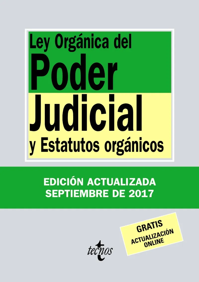 LEY ORGANICA DEL PODER JUDICIAL Y ESTATUTOS ORGANICOS