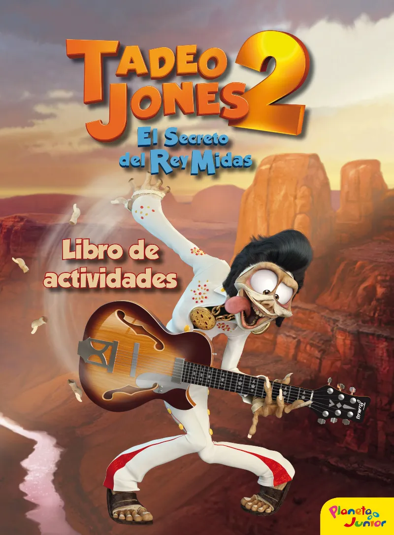 TADEO JONES 2 EL SECRETO DEL REY MIDAS -LIBRO ACTIVIDADES-