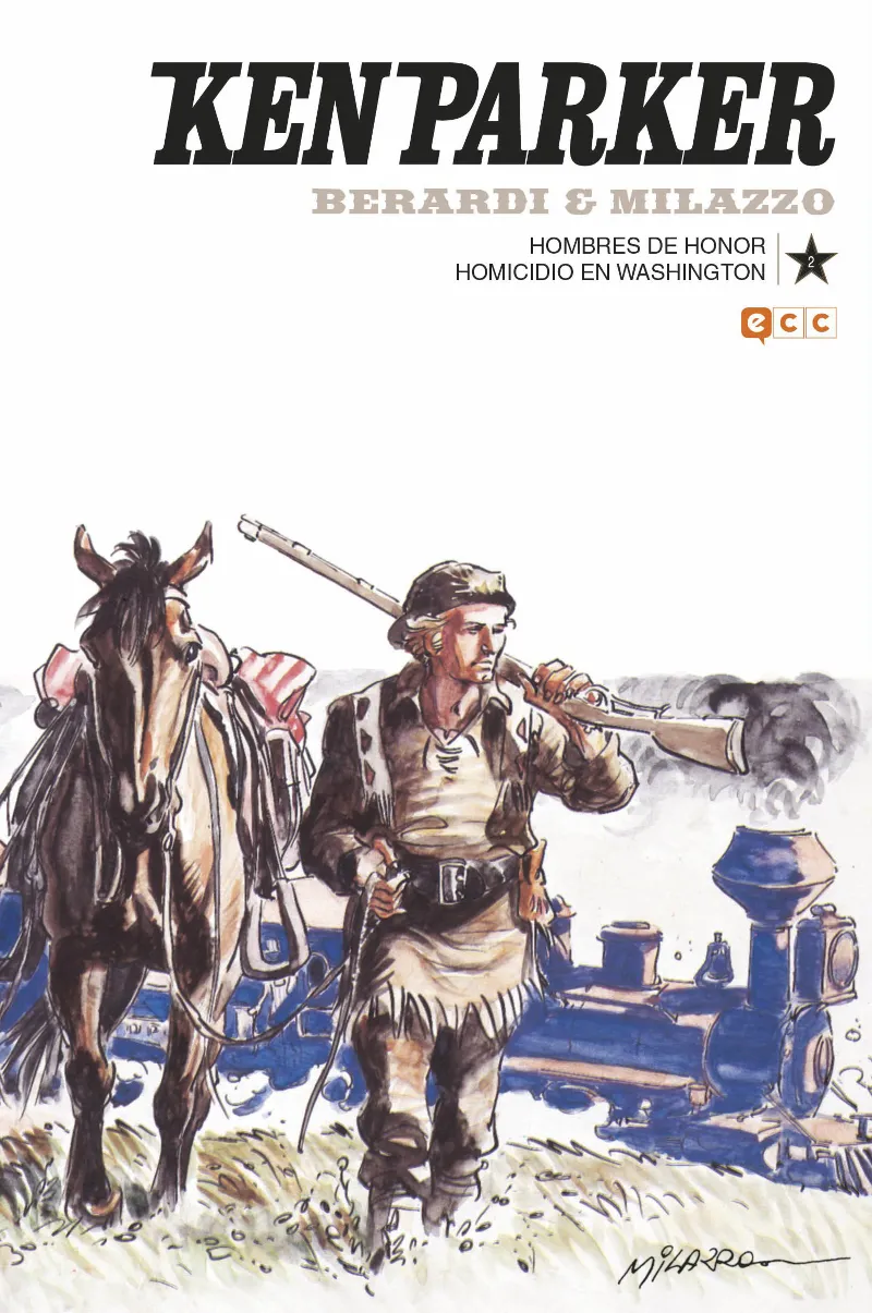 KEN PARKER 02: HOMBRES DE HONOR / HOMICIDIO EN WASHINGTON
