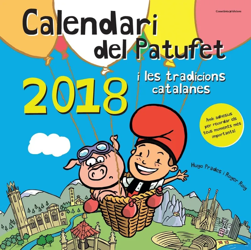 CALENDARI 2018 DEL PATUFET I LES TRADICIONS CATALANES
