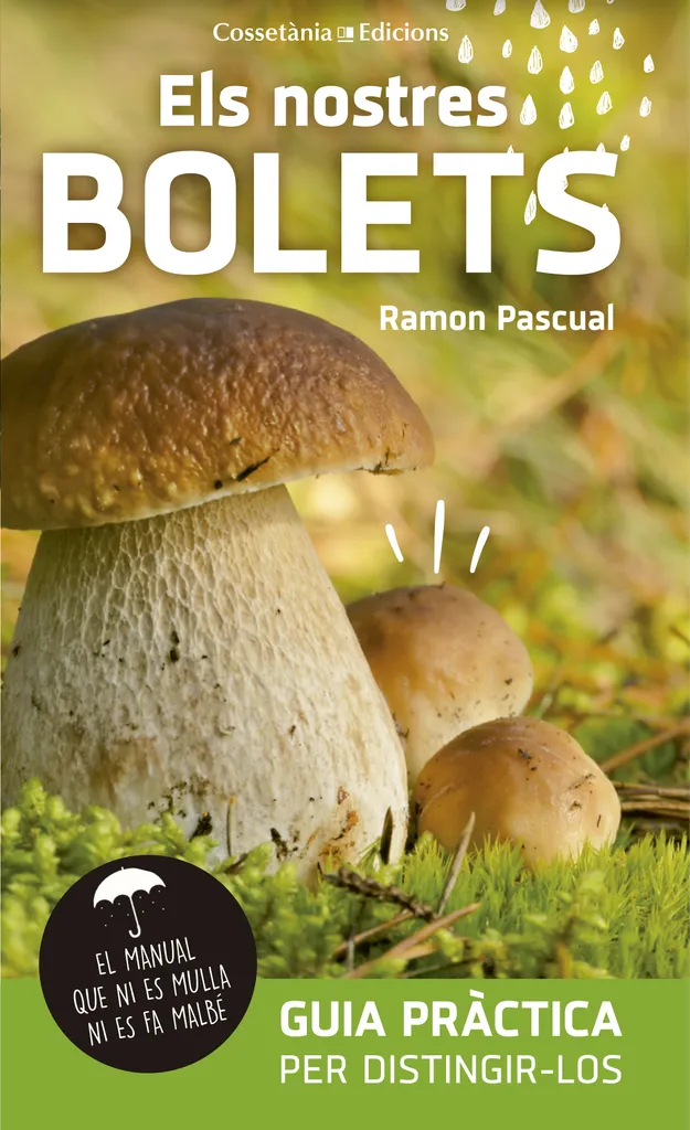 NOSTRES BOLETS, ELS -GUIA PRACTICA PER DISTINGIR-LOS -