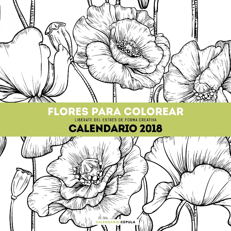 CALENDARIO 2018 FLORES PARA COLOREAR