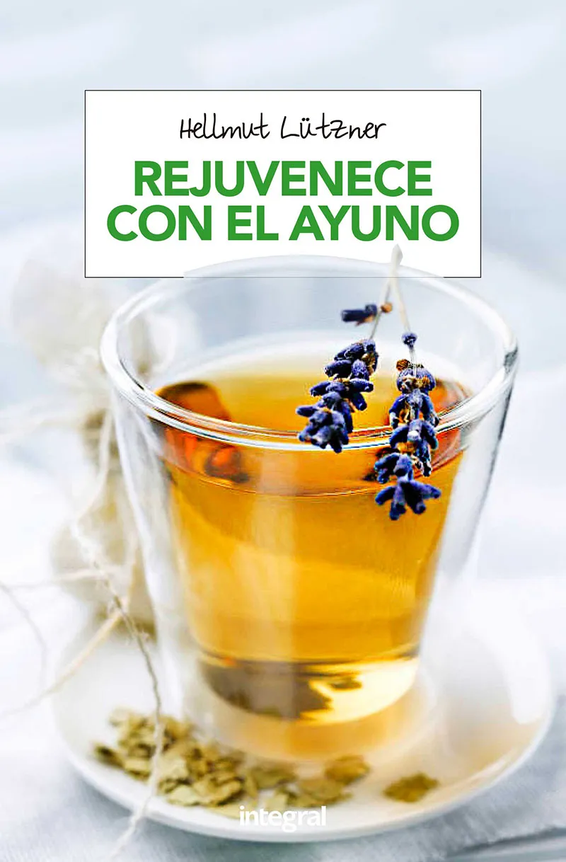 REJUVENECE CON EL AYUNO -ED.2017-