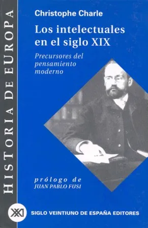 INTELECTUALES EN EL SIGLO XIX, LOS