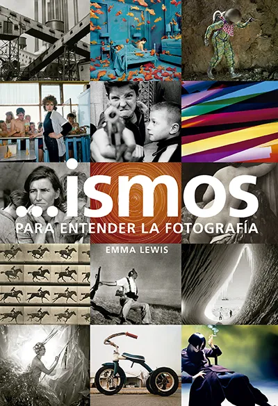 ISMOS PARA ENTENDER LA FOTOGRAFIA