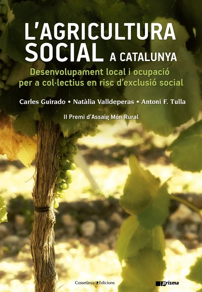 AGRICULTURA SOCIAL A CATAUNYA, L'