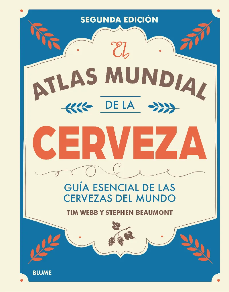 ATLAS MUNDIAL DE LA CERVEZA -SEGUNDA EDICION-