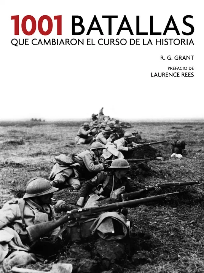 1001 BATALLAS QUE CAMBIARON EL CURSO DE LA HISTORIA -ED.2017-