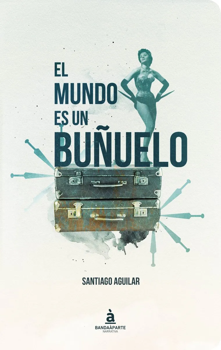 MUNDO ES UN BUÑUELO, EL