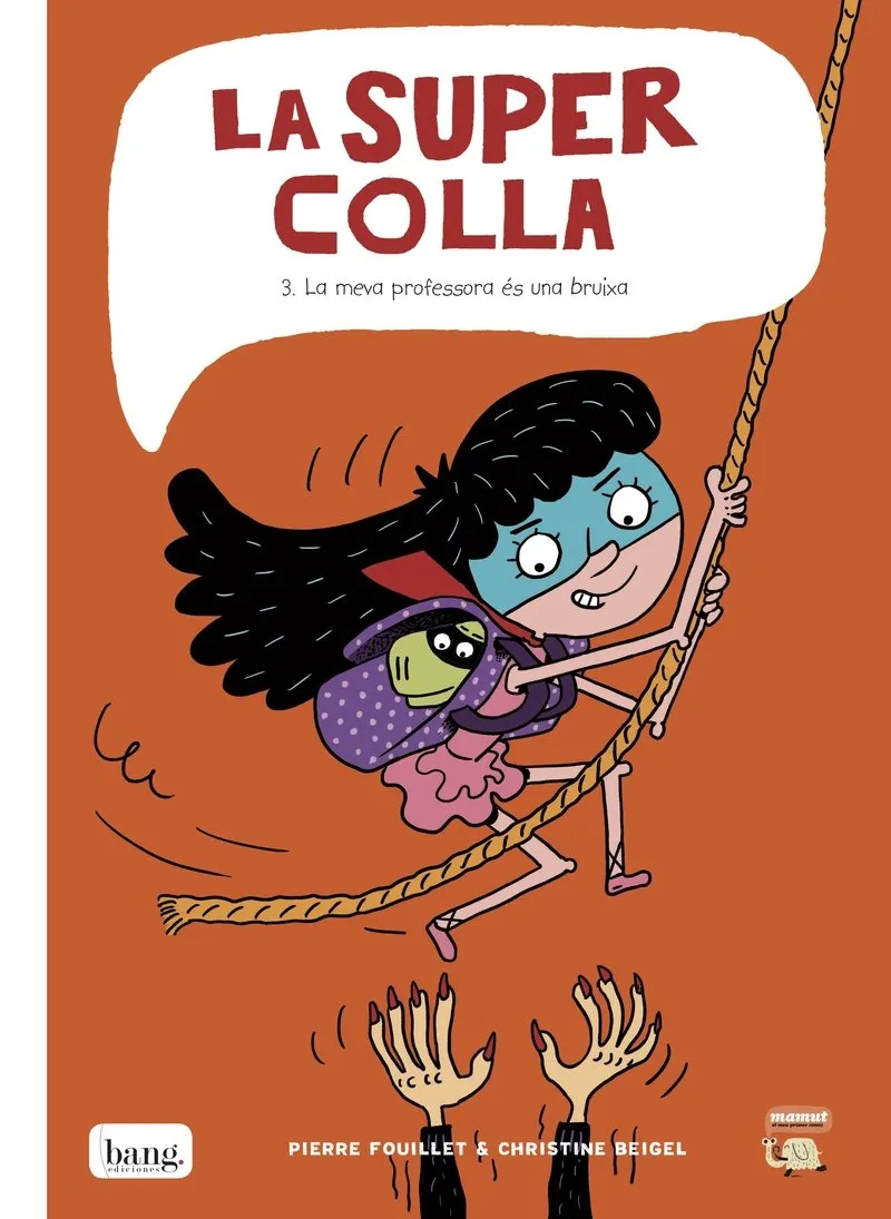 SUPER COLLA, LA -3 LA MEVA PROFESSORA ES UNA BRUIXA