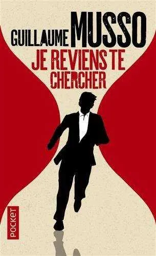 JE REVIENS TE CHERCHER