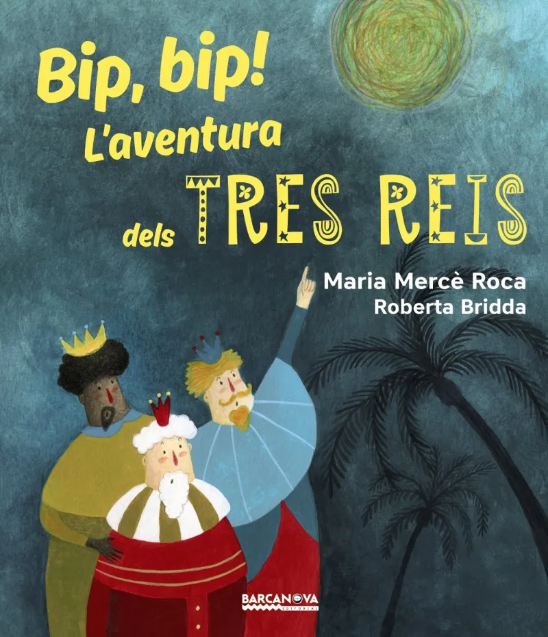 BIP BIP L'AVENTURA DELS TRES REIS