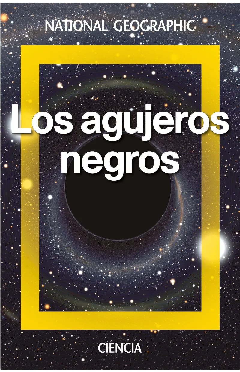 AGUJEROS NEGROS, LOS