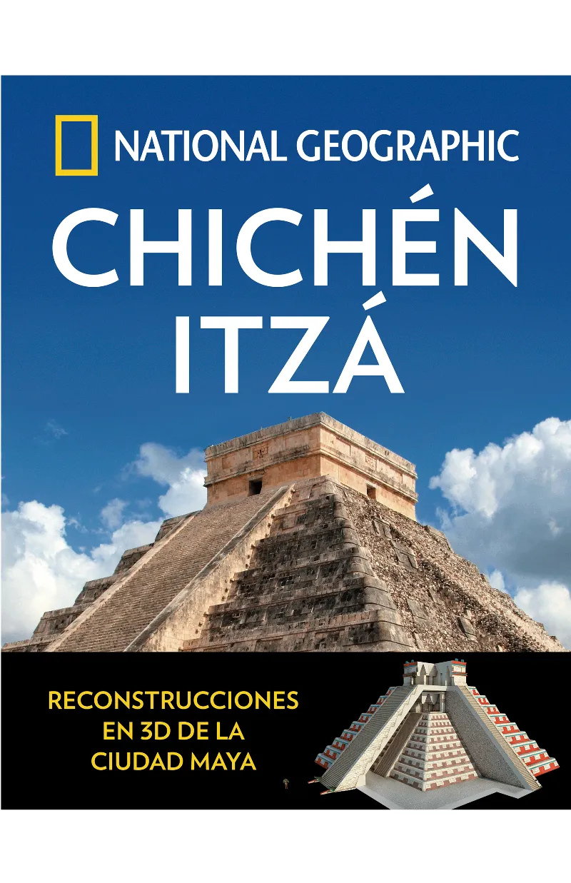 CHICHEN ITZA -NATIONAL GEOGRAPHIC-