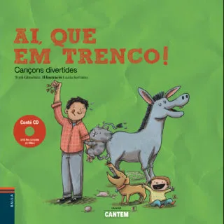 AI QUE EM TRENCO -CANÇONS DIVERTIDES- CD