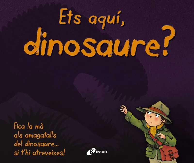 ETS AQUI DINOSAURE