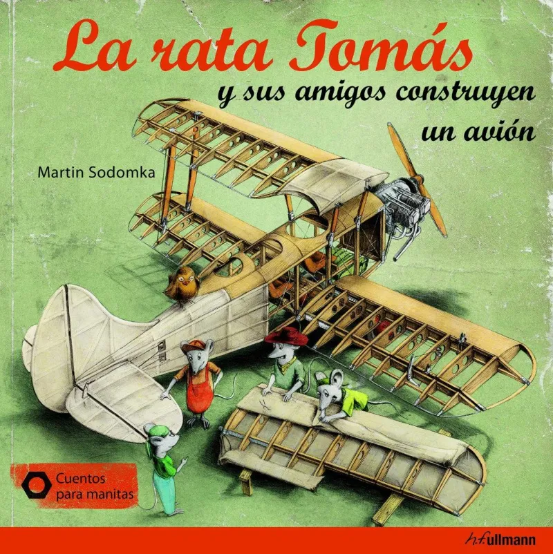 RATA TOMAS Y SUS AMIGOS CONSTRUYEN UN AVION, LA