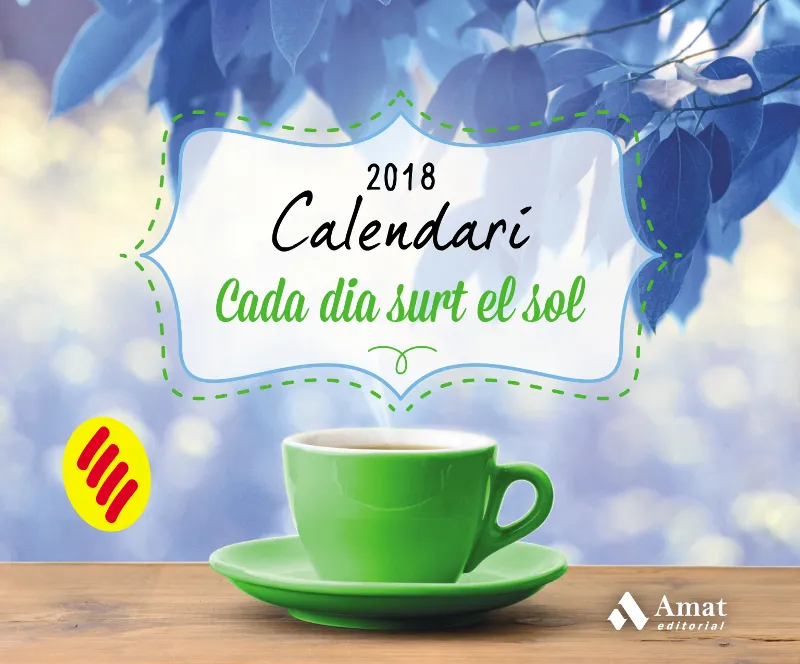 CALENDARI 2018 CADA DIA SURT EL SOL -PAGINA DIA -