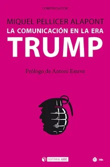 COMUNICACION EN LA ERA TRUMP, LA