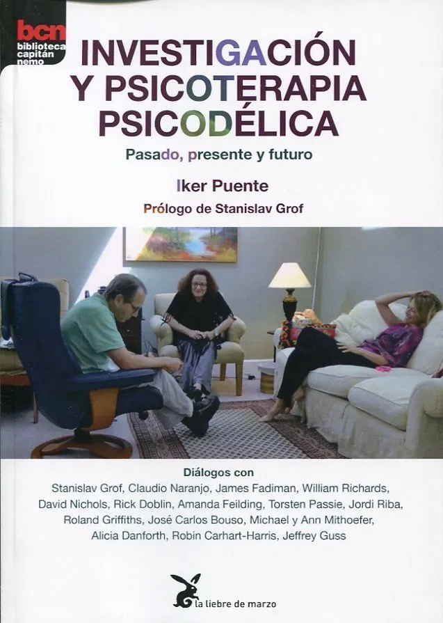 INVESTIGACION Y PSICOTERAIA PSICODELICA