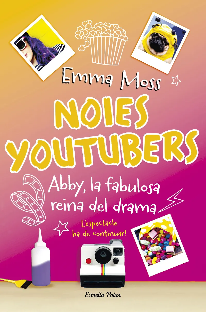 NOIES YOUTUBERS 2 -ABBY LA FABULOSA REINA DEL DRAMA-