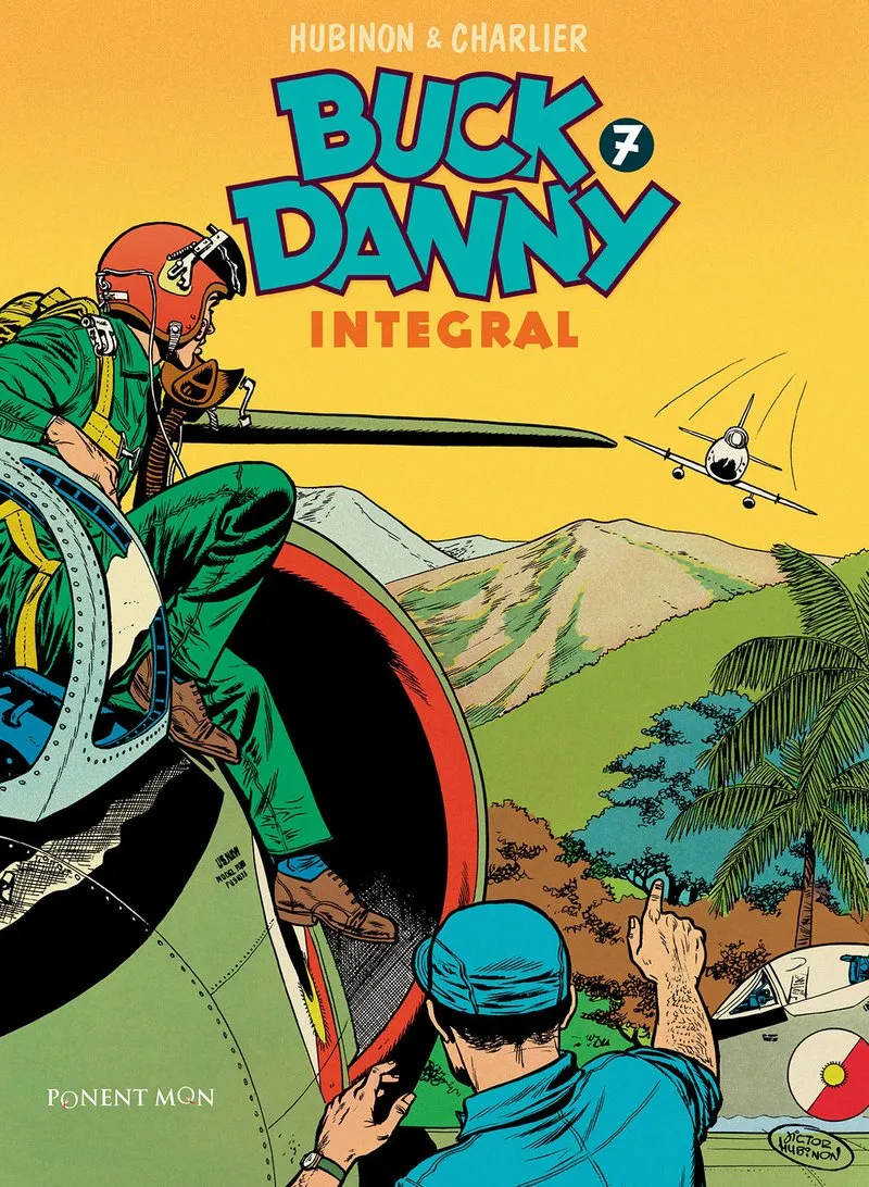 BUCK DANNY: INTEGRAL VOL 7