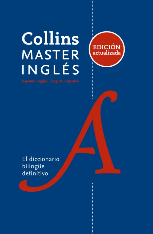 COLLINS MASTER INGLES ESPAÑOL INGLES ENGLISH SPANISH -EDICION ACTUALIZADA-