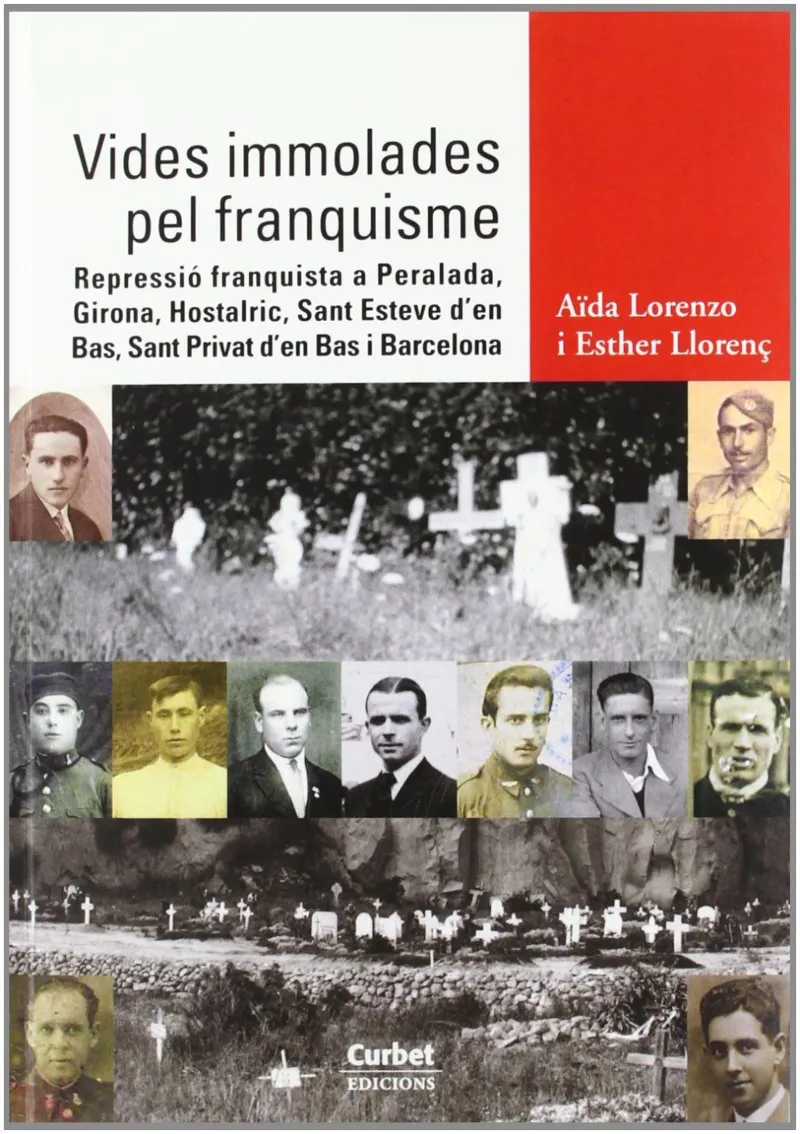 VIDES IMMOLADES PEL FRANQUISME