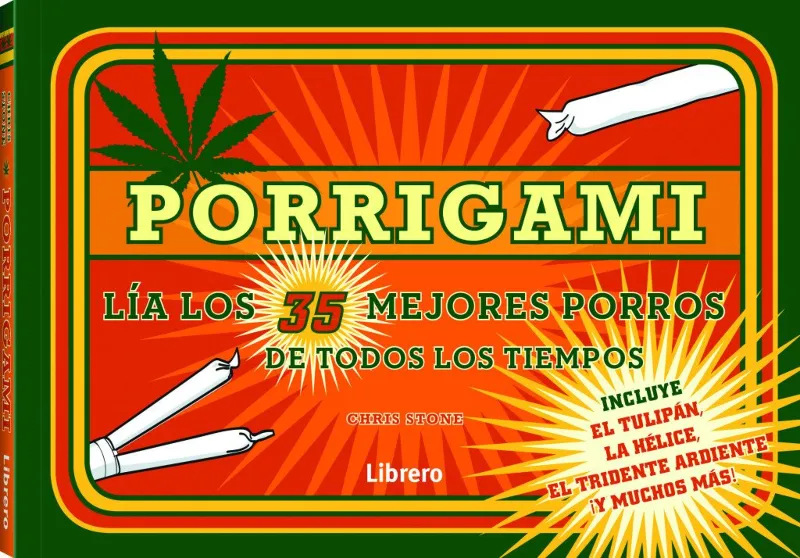 PORRIGAMI -LIA LOS 35 MEJORES PORROS DE TODOS LOS TIEMPOS-