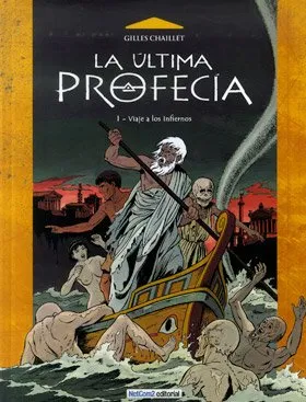 ULTIMA PROFECIA 01: VIAJE A LOS INFIERNOS