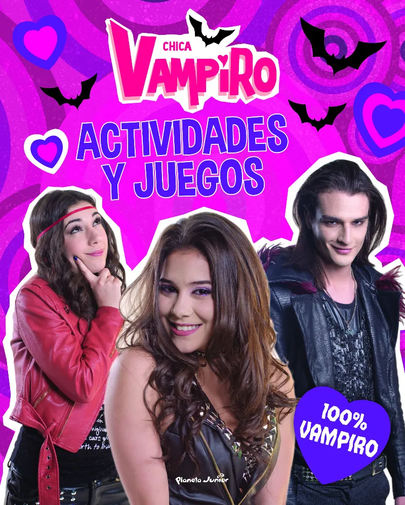 CHICA VAMPIRO ACTIVIDADES Y JEGOS -100% VAMPIRO-