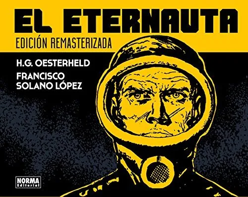 ETERNAUTA -EDICION REMASTERIZADA-