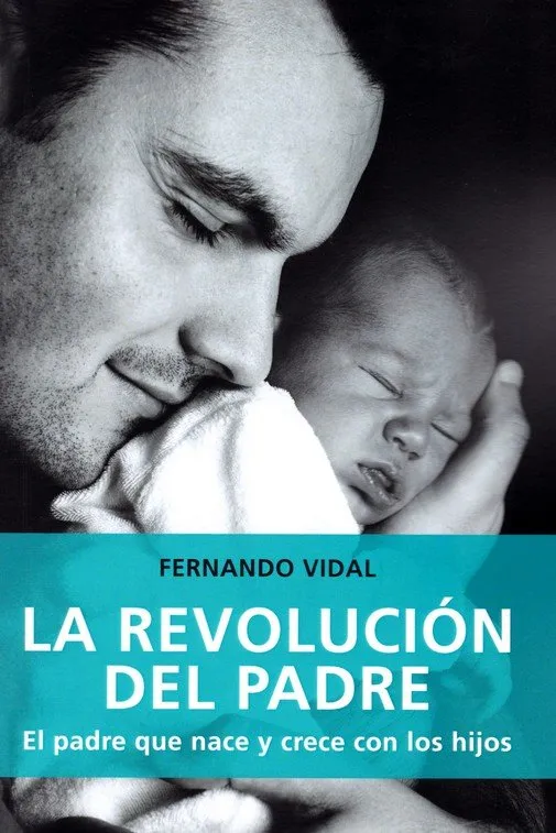 REVOLUCION DEL PADRE,LA -EL PADRE QUE NACE Y CRECE CON LOS HIJOS-