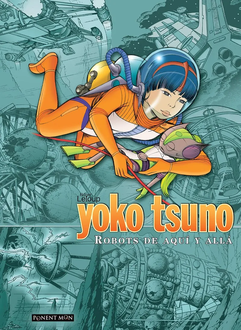 YOKO TSUMO INTEGRAL 2 -ROBOTS DE AQUI Y ALLA-