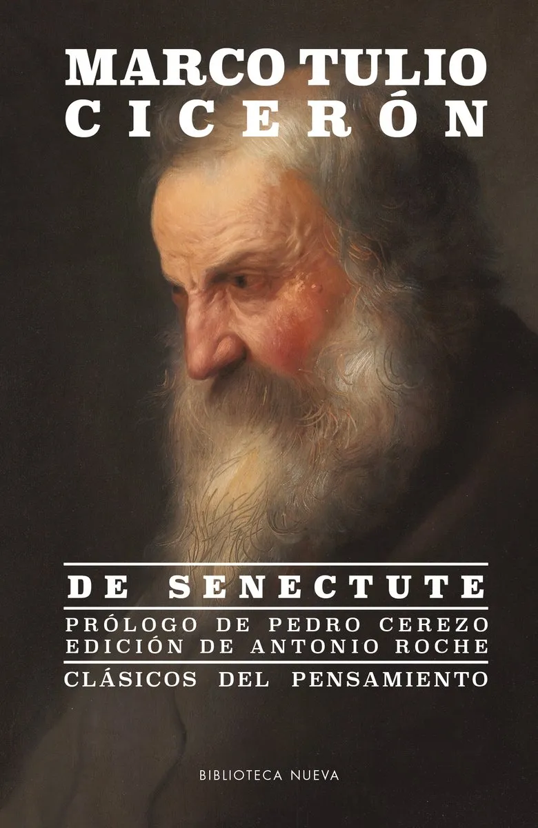 DE SENECTUTE -CLASICOS DEL PENSAMIENTO-
