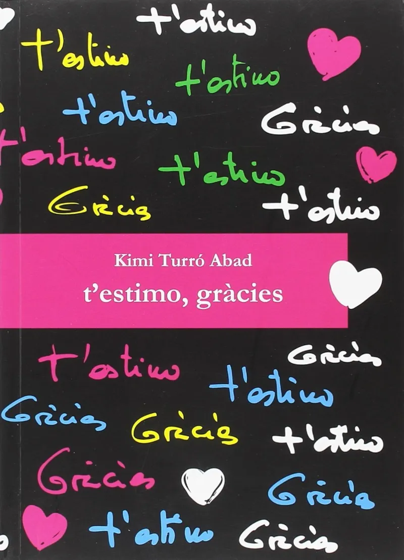 T'ESTIMO GRACIES