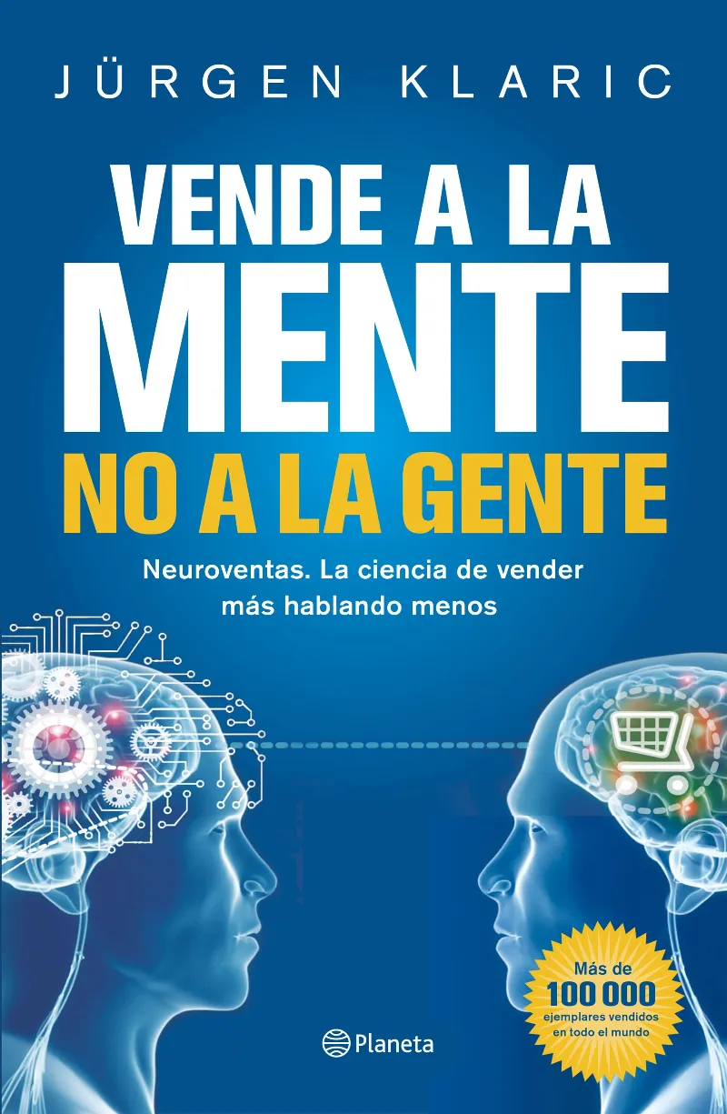VENDE A LA MENTE NO A LA GENTE