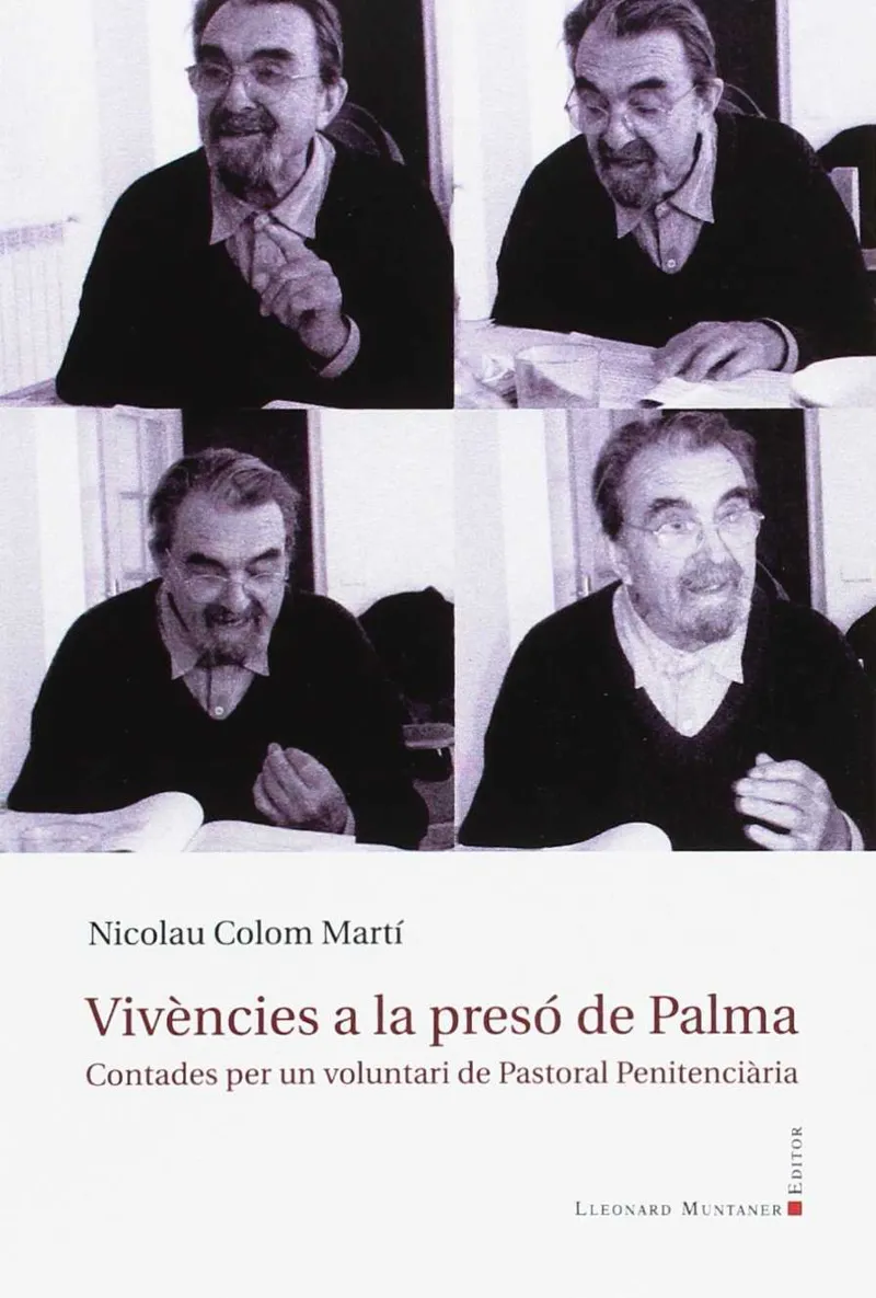 VIVENCIES A LA PRESO DE PALMA