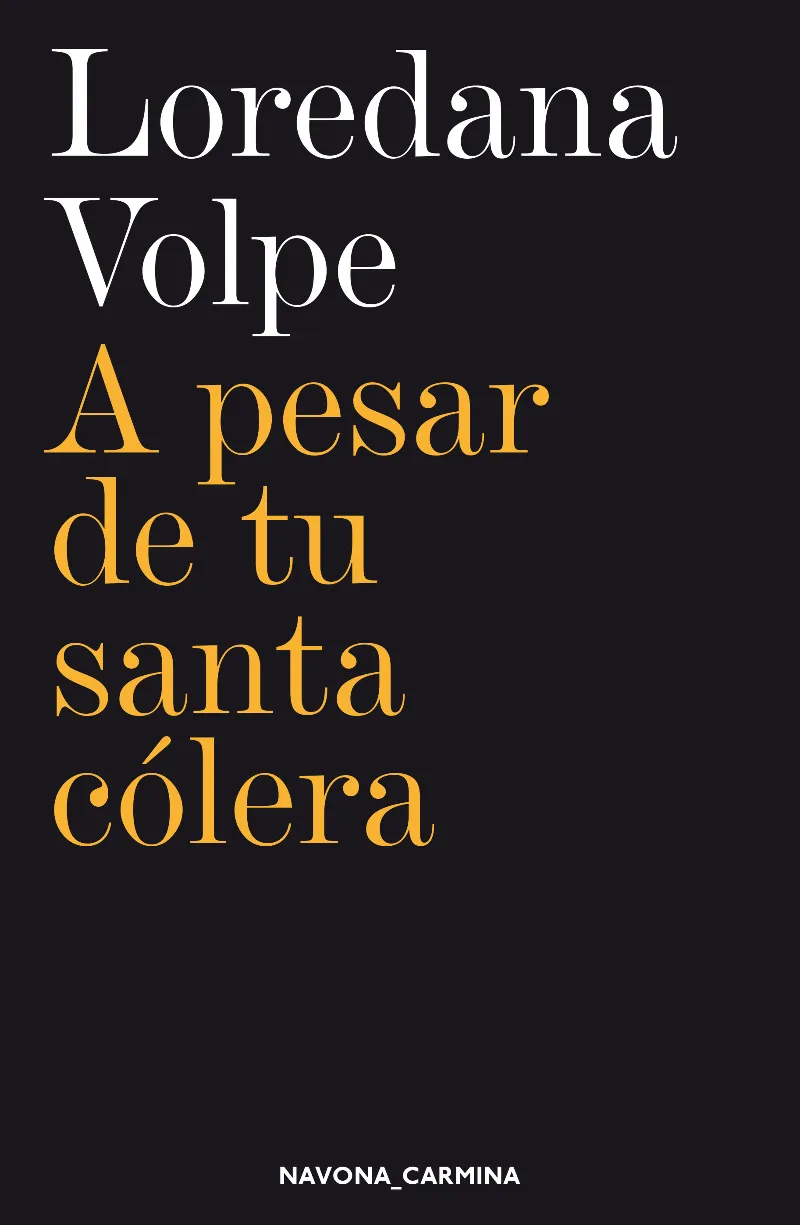 A PESAR DE TU SANTA COLERA