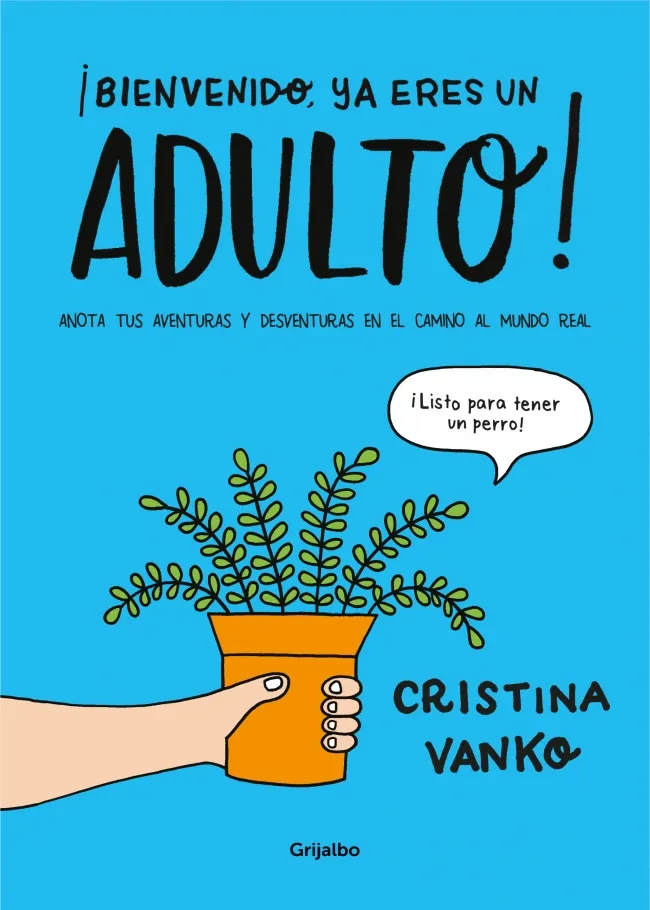 BIENVENIDO YA ERES UN ADULTO!