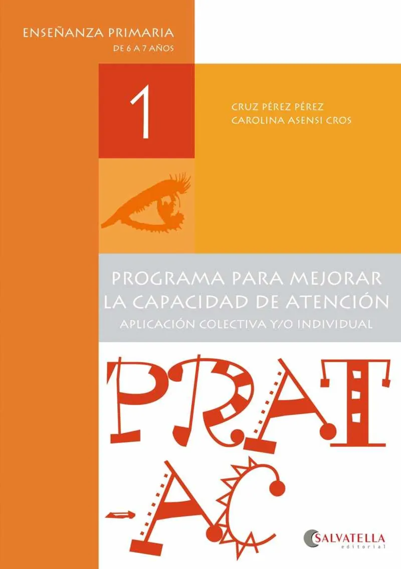 PRAT-AC 1 DE 6 A 7 AÑOS E. PRIMARIA